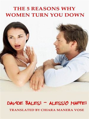 cover image of The 5 Reasons Why Women Turn You Down